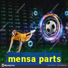 mensa parts